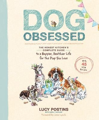 Dog Obsessed - Lucy Postins, Sarah Durand