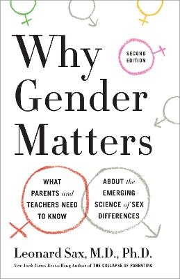 Why Gender Matters, Second Edition - Leonard Sax