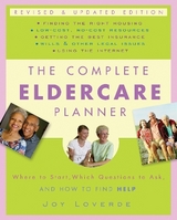 The Complete Eldercare Planner, Revised and Updated Edition - Loverde, Joy