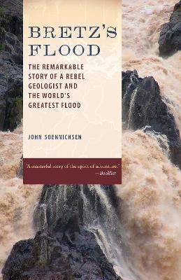 Bretz's Flood - John Soennichsen