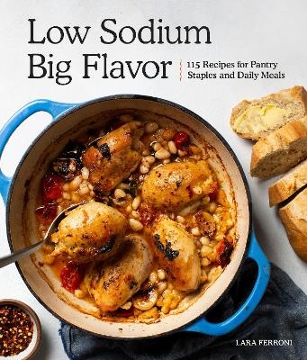 Low Sodium, Big Flavor - Lara Ferroni