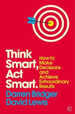 Think Smart, Act Smart - Darren Bridger, David Lewis