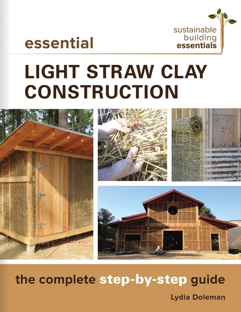 Essential Light Straw Clay Construction -  Lydia Doleman