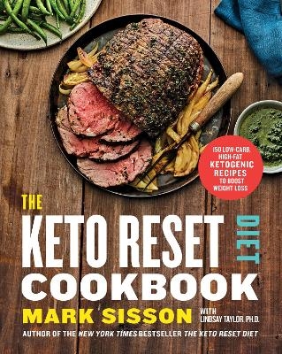 The Keto Reset Diet Cookbook - Mark Sisson, Lindsay Taylor