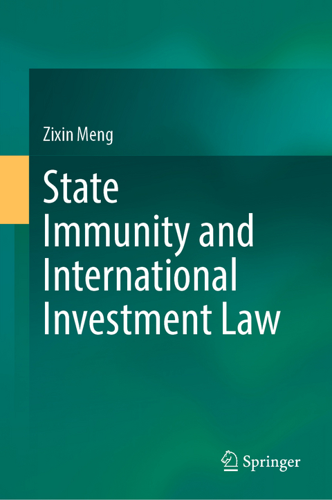 State Immunity and International Investment Law - Zixin Meng