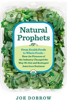 Natural Prophets - Joe Dobrow