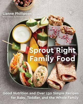 Sprout Right Family Food - Lianne Phillipson