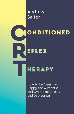 Conditioned Reflex Therapy - Andrew Salter