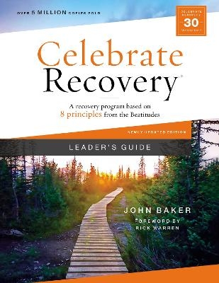 Celebrate Recovery Leader's Guide, Updated Edition - John Baker