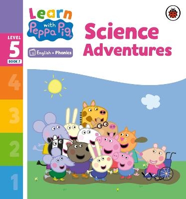 Learn with Peppa Phonics Level 5 Book 7 – Science Adventures (Phonics Reader) -  Peppa Pig