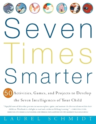 Seven Times Smarter - Laurel Schmidt
