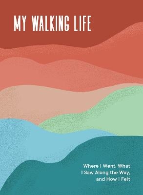 My Walking Life - Spruce Books