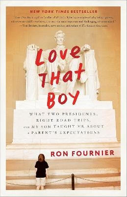 Love That Boy - Ron Fournier