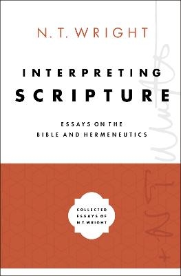 Interpreting Scripture - N. T. Wright
