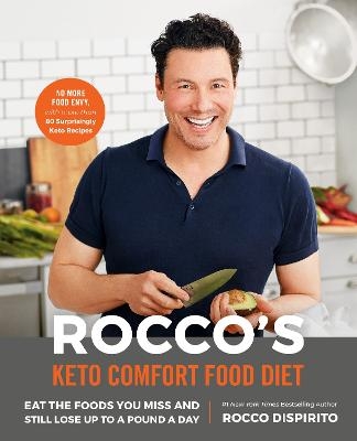Rocco's Keto Comfort Food Diet - Rocco Dispirito
