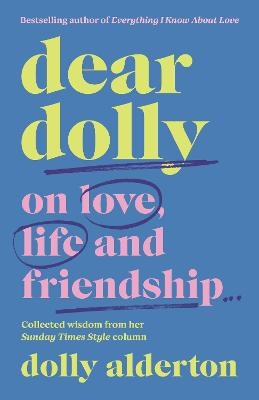 Dear Dolly - Dolly Alderton