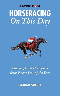 The Racing Post Horseracing On this Day - 