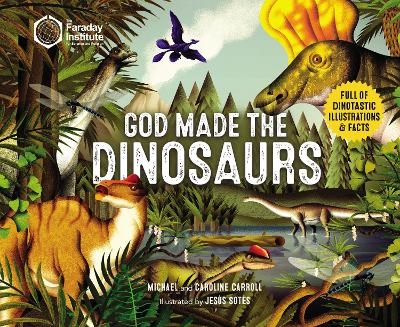 God Made the Dinosaurs - Michael Carroll, Caroline Carroll