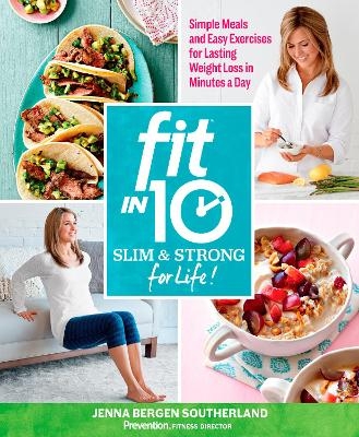 Fit in 10: Slim & Strong for Life! - Jenna Bergen Southerland