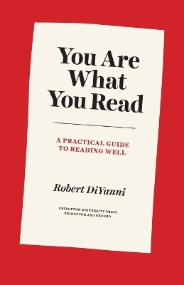 You Are What You Read - Robert DiYanni