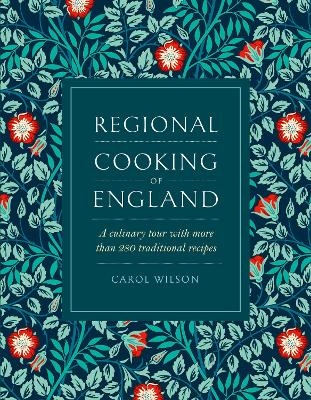 Regional Cooking of England - Carol Wilson