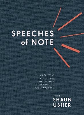 Speeches of Note - Shaun Usher