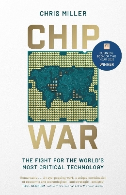 Chip War - Chris Miller