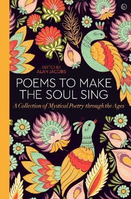 Poems to Make the Soul Sing - 