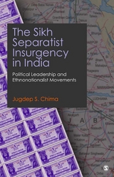 The Sikh Separatist Insurgency in India - Jugdep S Chima