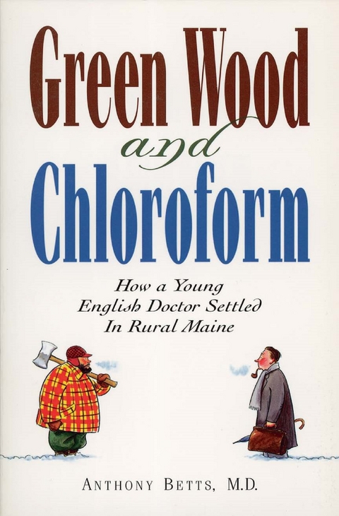 Green Wood and Chloroform -  Anthony Betts