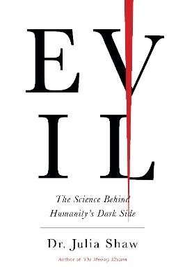 Evil - Julia Shaw