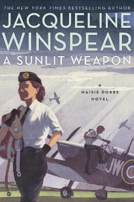 A Sunlit Weapon - Jacqueline Winspear