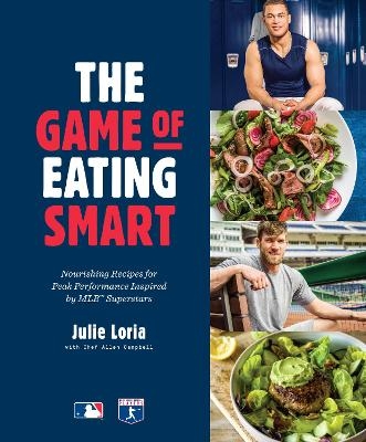 The Game of Eating Smart - Julie Loria, Allen Campbell