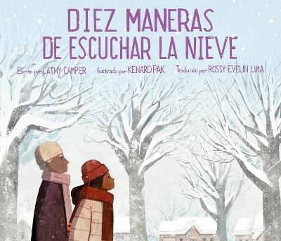 Diez maneras de escuchar la nieve - Cathy Camper