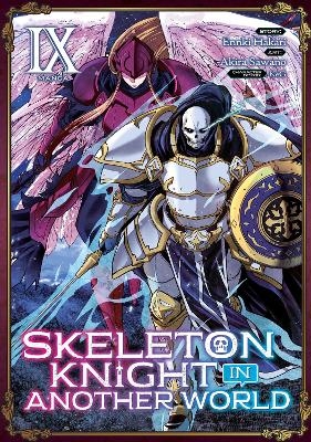 Skeleton Knight in Another World (Manga) Vol. 9 - Ennki Hakari