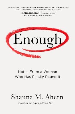 Enough - Shauna M. Ahern
