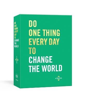Do One Thing Every Day to Change the World - Robie Rogge, Dian G. Smith