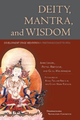 Deity, Mantra, and Wisdom - Jigme Lingpa, Patrul Rinpoche