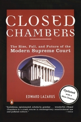Closed Chambers - Edward Lazarus