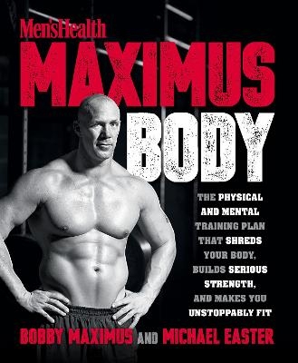 Maximus Body - Bobby Maximus, Michael Easter