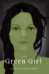 Green Girl -  Sara Mariam TaGalbi
