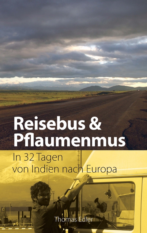 Reisebus & Pflaumenmus - Thomas Edler