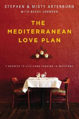 The Mediterranean Love Plan - Stephen Arterburn, Misty Arterburn