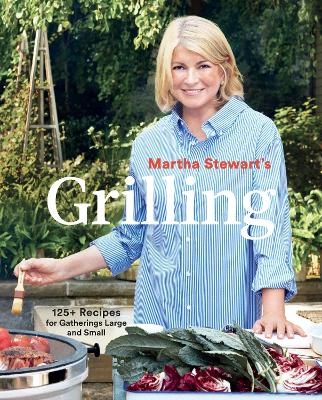 Martha Stewart's Grilling - Editors Of Martha Stewart Livi
