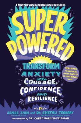 Superpowered - Renee Jain, Shefali Tsabary