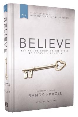 NIV, Believe, Hardcover - Randy Frazee