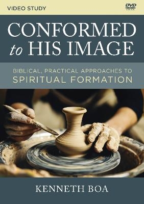 Conformed to His Image Video Study - Kenneth D. Boa