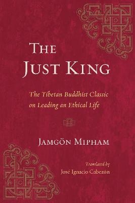 The Just King - Jamgon Mipham