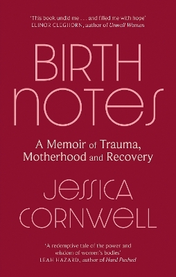 Birth Notes - Jessica Cornwell
