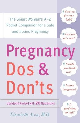 Pregnancy Do's and Don'ts - Dr. Elisabeth Aron